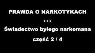 Świadectwo byłego narkomana część 24 [upl. by Neyugn]