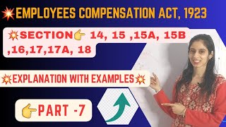 Employees compensation Act  1923  Section 14 18  part7Labour law [upl. by Nilkcaj]