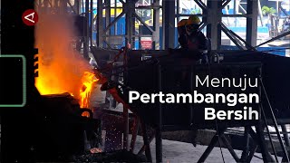 Menuju Pertambangan Bersih [upl. by Dyol999]