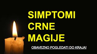 Crna Magija simptomi [upl. by Barty228]