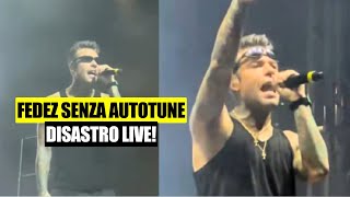 FEDEZ CHE FIGURACCIA Disastro Live senza autotune [upl. by Avihs]