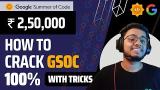 Google Summer of Code  Complete guide to clear GSoC 2024  With Tips amp Tricks  Complete Roadmap [upl. by Robillard952]