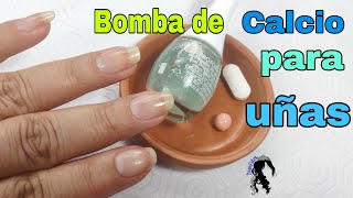 Como fortalecer uñas débiles Bomba de calcio para uñas fuertes y largas [upl. by Cheslie]