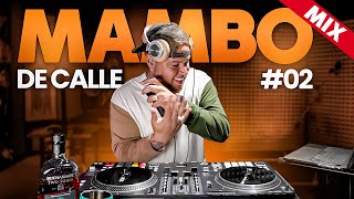 MAMBO DE CALLE MIX 02 by DJ SCUFF [upl. by Carolee]