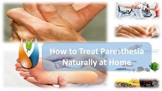 How to Treat Paresthesia Naturally at Home [upl. by Anewor407]