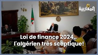 Loi de finance 2024 lalgérien très sceptique [upl. by Emina]