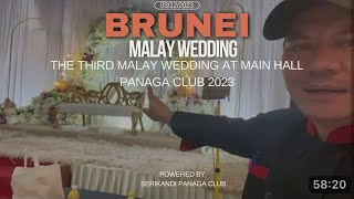 BRUNEI WEDDING  THE THIRD MALAY WEDDING AT MAIN HALL PANAGA CLUB Powered by scrpanaga [upl. by Aivila]