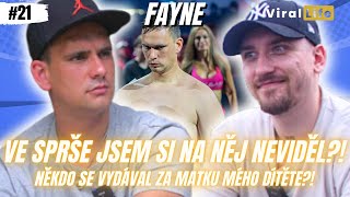 FAYNE  VE SPRŠE JSEM SI NA NĚJ NEVIDĚL  NĚKDO SE VYDÁVAL ZA MATKU MÉHO DÍTĚTE  21 [upl. by Nessy467]