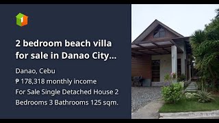 2 bedroom beach villa for sale in Danao City Cebu [upl. by Weikert73]