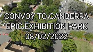 Convoy to Canberra Australia  Epic Tribe 2022 VIDEO FOUR [upl. by Onilatac]