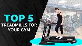 Top 5 Treadmills for Your Gym Treadmills Reviews Gym BestTreadmills [upl. by Wilcox]