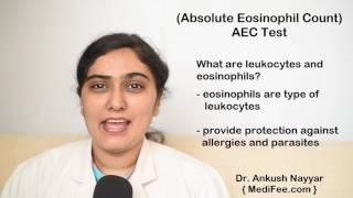 AEC Absolute Eosinophil Count Test  An Overview [upl. by Haissem]