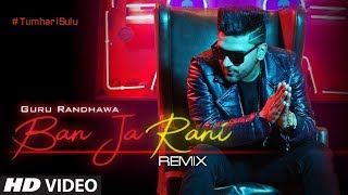 Ban Ja Rani Remix  Guru Randhawa Shraddha Vajpayee  DJ Chetas  Remix 2017 [upl. by Ebbarta]