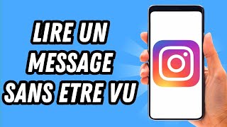 Comment lire un message sur Instagram sans etre vu GUIDE COMPLET [upl. by Atnoled]