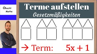 Gesetzmäßigkeiten bei Termen  Terme aufstellen  ganz einfach erklärt  ObachtMathe [upl. by Dao]