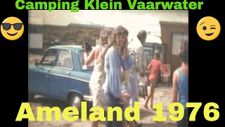 Camping Klein Vaarwater Buren Ameland Zomer 1976 Super 8 film Kodak [upl. by Aicenek629]