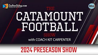 Catamount Football Show 2024 Preseason Show [upl. by Juana307]