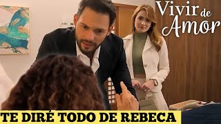 ALMA REVELA LO QUE OCULTA REBECA A JOSÉ EMILIO  VIVIR DE AMOR Capitulo 49 Completo [upl. by Asiralc]