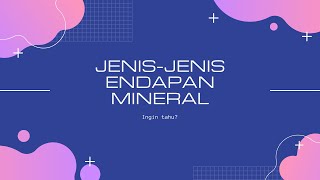 JenisJenis Endapan Mineral [upl. by Ahsurej]