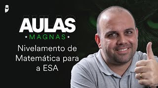 Nivelamento de Matemática para a ESA com Prof Ismael Santos [upl. by Dedrick]