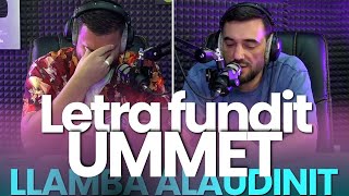 UMMET  LETRA FUNDIT  FT LLAMBA ALAUDINIT   PODCAST [upl. by Lennad]