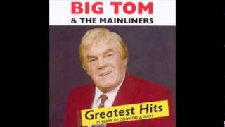 Big Tom Greatest Hits 1216 Why Must You Throw Dirt In My Face [upl. by Dez]