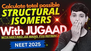 CALCULATE STRUCTURAL ISOMERS WITH JUGAAD😱 neet2025 jeemains [upl. by Lamberto]