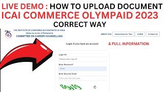 ICAI Big ANNOUNCEMENT  Live Demo  How to Upload Document  ICAI Commerce Olympiad 2023  Correct [upl. by Aleahpar]