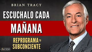 PRUEBALO Y LO VERAS✨PROGRAMARAS TU VIDA CON LAS LEYES CRITICAS DE LA MENTE  Brian Tracy en Español [upl. by Akin]