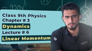 9th Class Physics  Ch 3 Dynamics  Lecture 6  What is Linear Momentum in Urduहिंदी [upl. by Peyter]