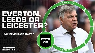 Relegation Battle Can Leeds or Leicester pass Everton to remain safe  ESPN FC [upl. by Mountfort]