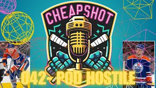 042 Pod Hostile  Cheapshotpod [upl. by Atekin]