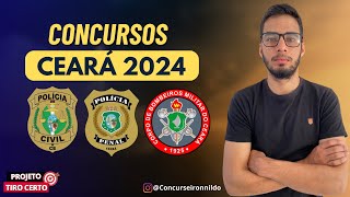 CONCURSOS CEARÁ 2024  PCCE PPCE e CBMCE [upl. by Llenet]