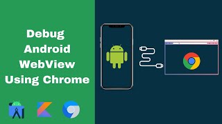 Debugging Android WebView Using Chrome Developer Tools [upl. by Kania554]