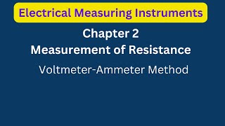 Measurement of Resistance Voltmeter Ammeter Method [upl. by Alyaj]