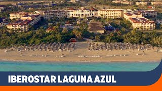 Iberostar Laguna Azul  Varadero Cuba  Sunwing [upl. by Thurlow]