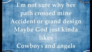 Cowboys and Angels  Dustin Lynch Lyrics [upl. by Carleen]