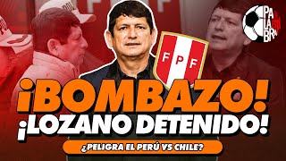 ¡BOMBAZ0 ¡LOZANO DETENIDO  PALABRA DE HINCHA [upl. by Eunice41]