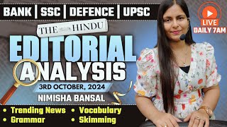 Editorial Analysis  3rd October 2024  Vocab Grammar Reading Skimming  Nimisha Bansal [upl. by Lupee989]