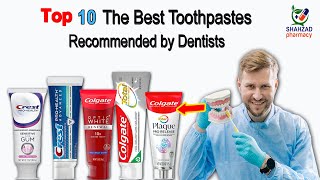 Top 10 Best Toothpaste In The World  Top 10 Best Toothpaste Brands In The World  Shahzad Pharmacy [upl. by Nerw7]