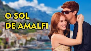 🎬 O SOL DE AMALFI  Crítica do Novo Filme Italiano da Netflix [upl. by Nnylyram]