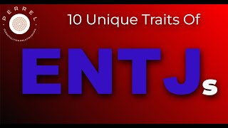 10 Unique Traits of ENTJ Personality Type  MBTI Types [upl. by Felipa]