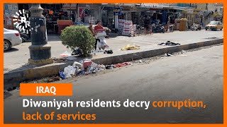 Diwaniyah residents decry corruption lack of services [upl. by Polly]