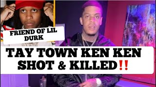 Tay Town Ken Ken Shot amp Killed In Chicago Close Friends With Lil Durk Rappers Are Dying EveryDay [upl. by Leandro859]