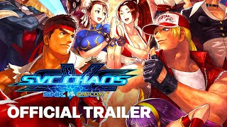 SNK vs Capcom SVC Chaos  Official Launch Trailer [upl. by Durrace]