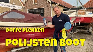 BOOT POETSEN amp POLIJSTEN  TIPS MET DE BOTENDOKTER [upl. by Madaras400]