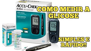 COMO MEDIR A GLICOSE COM O ACCUCHEK COMO USAR O MEDIDOR DE GLICOSE ACCUCHEK ACTIVE [upl. by Dyob]