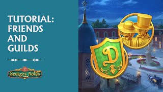 Friends Gifts and Guilds EVERYTHING you need to know  Seekers Notes tutorial from A to Z [upl. by Pru]