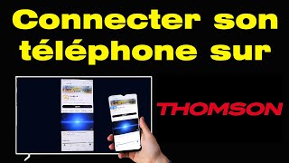 Comment connecter son telephone a sa tele Thomson [upl. by Asaret]