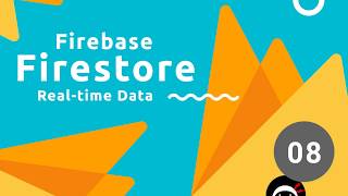 Firebase Firestore Tutorial 8  Realtime Data [upl. by Samuela]